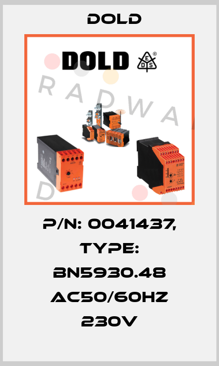 p/n: 0041437, Type: BN5930.48 AC50/60HZ 230V Dold