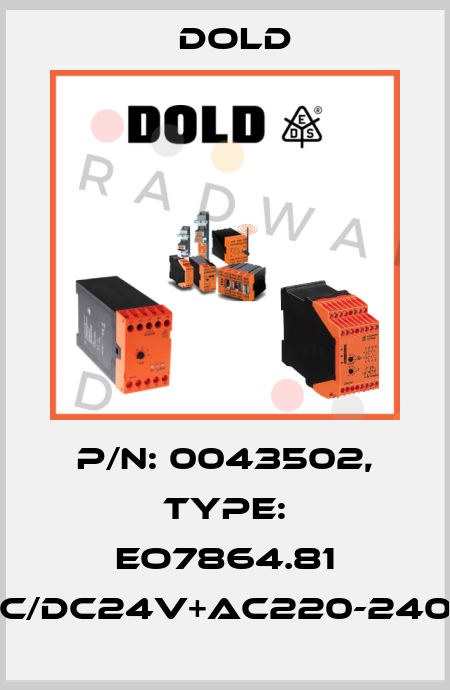 p/n: 0043502, Type: EO7864.81 AC/DC24V+AC220-240V Dold