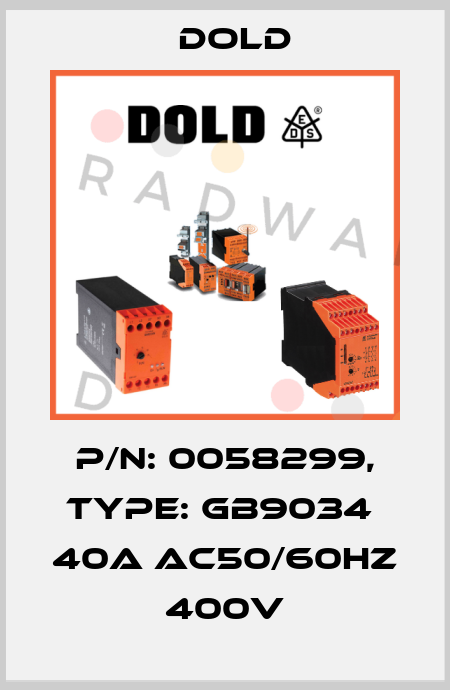 p/n: 0058299, Type: GB9034  40A AC50/60HZ 400V Dold