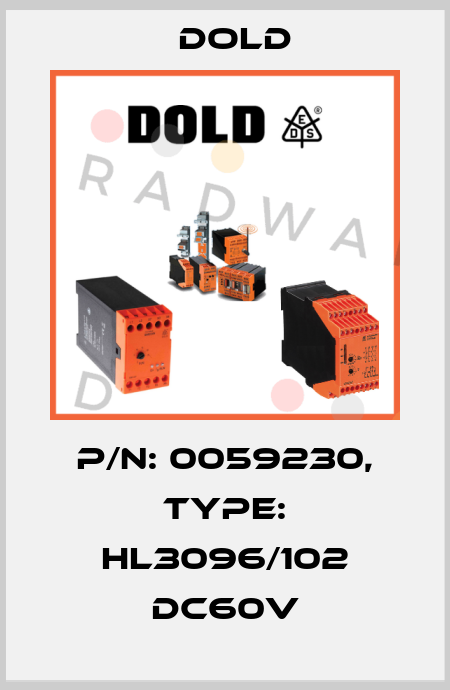 p/n: 0059230, Type: HL3096/102 DC60V Dold
