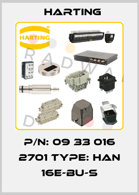 P/N: 09 33 016 2701 Type: Han 16E-bu-s Harting
