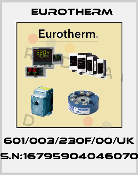 601/003/230F/00/UK S.N:16795904046070 Eurotherm
