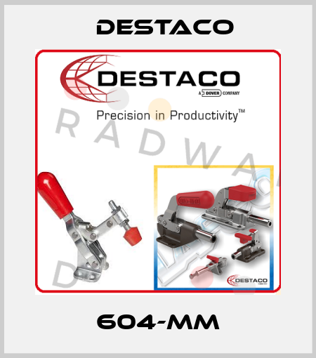 604-MM Destaco