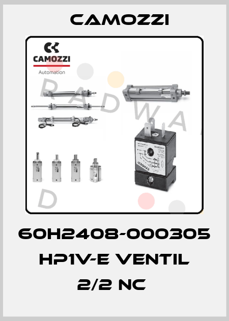 60H2408-000305  HP1V-E VENTIL 2/2 NC  Camozzi