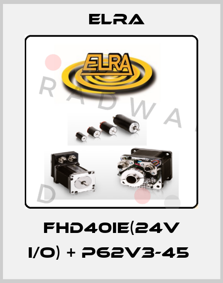 FHD40IE(24V I/O) + P62V3-45  Elra