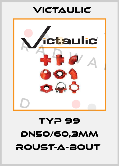 Typ 99 DN50/60,3mm Roust-a-Bout  Victaulic