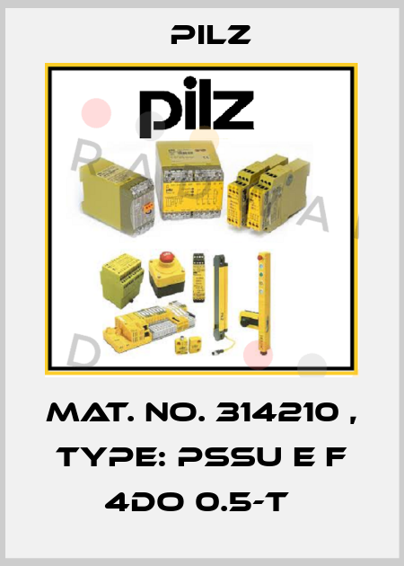 Mat. No. 314210 , Type: PSSu E F 4DO 0.5-T  Pilz
