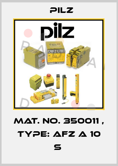 Mat. No. 350011 , Type: AFZ A 10 s  Pilz