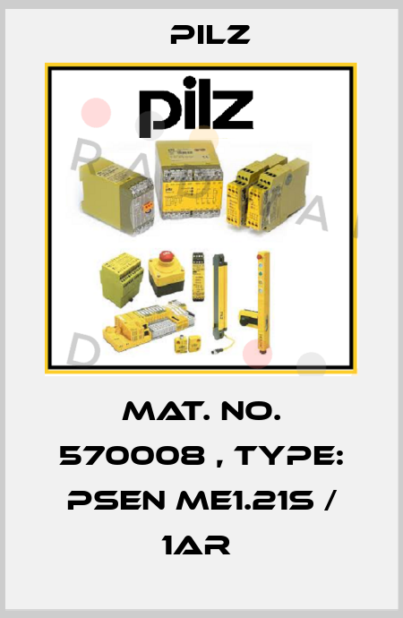 Mat. No. 570008 , Type: PSEN me1.21S / 1AR  Pilz