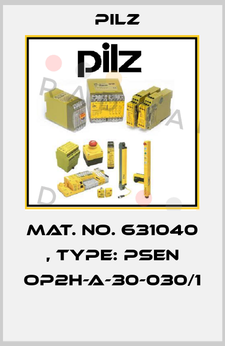 Mat. No. 631040 , Type: PSEN op2H-A-30-030/1  Pilz