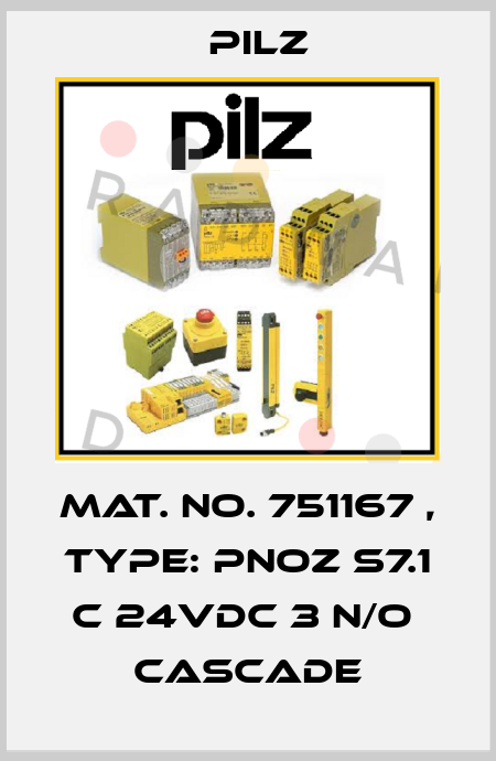 Mat. No. 751167 , Type: PNOZ s7.1 C 24VDC 3 n/o  cascade Pilz