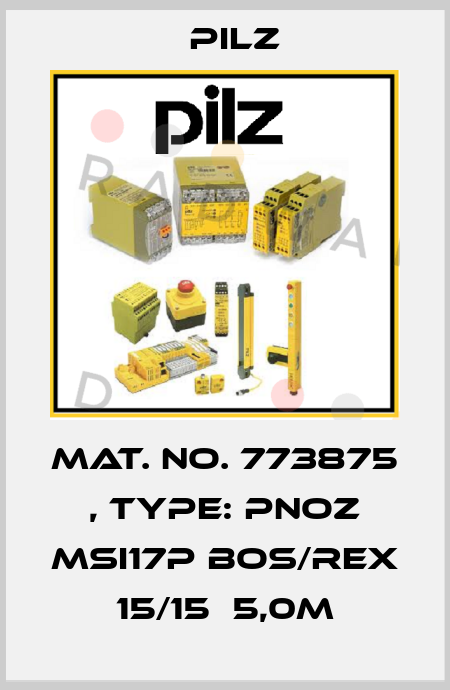 Mat. No. 773875 , Type: PNOZ msi17p Bos/Rex 15/15  5,0m Pilz