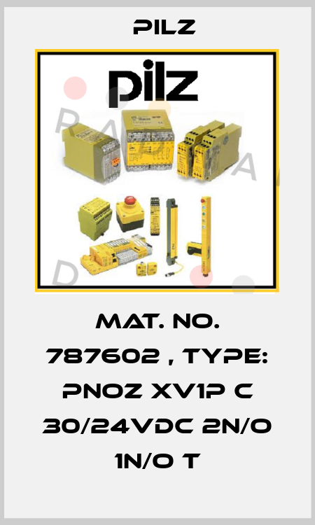 Mat. No. 787602 , Type: PNOZ XV1P C 30/24VDC 2n/o 1n/o t Pilz