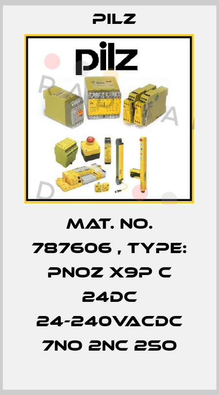 Mat. No. 787606 , Type: PNOZ X9P C 24DC 24-240VACDC 7no 2nc 2so Pilz
