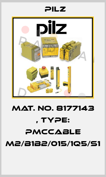 Mat. No. 8177143 , Type: PMCcable M2/B1B2/015/1Q5/S1  Pilz