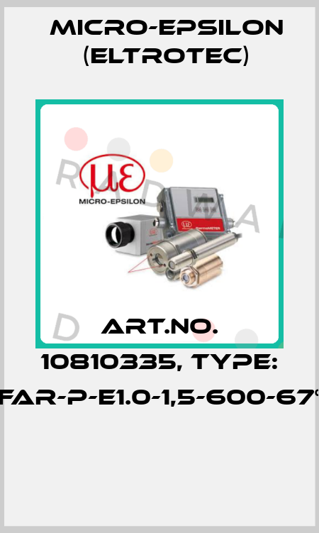 Art.No. 10810335, Type: FAR-P-E1.0-1,5-600-67°  Micro-Epsilon (Eltrotec)