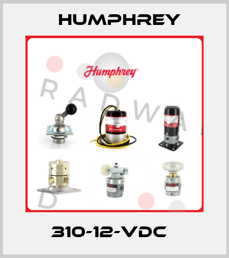  310-12-VDC   Humphrey
