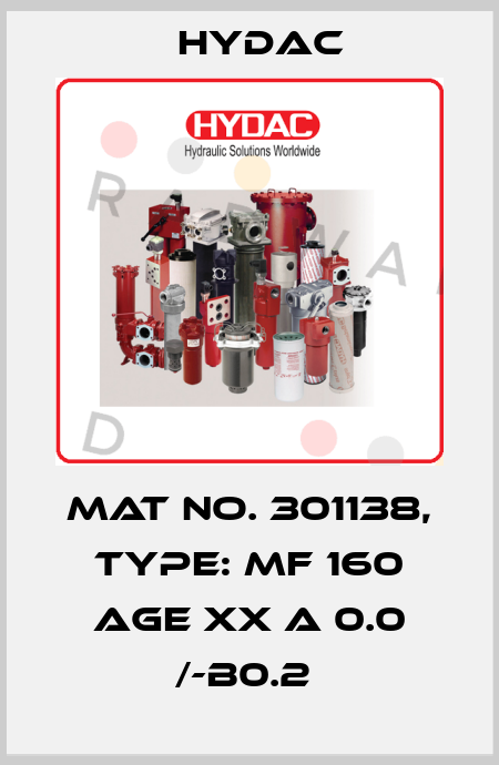 Mat No. 301138, Type: MF 160 AGE XX A 0.0 /-B0.2  Hydac