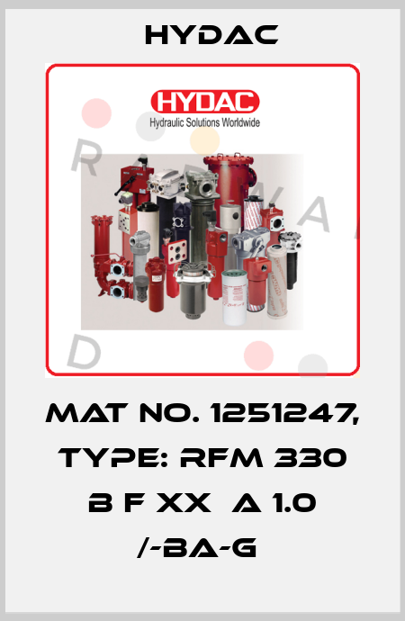 Mat No. 1251247, Type: RFM 330 B F XX  A 1.0 /-BA-G  Hydac