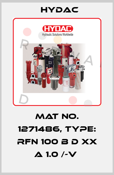 Mat No. 1271486, Type: RFN 100 B D XX A 1.0 /-V  Hydac