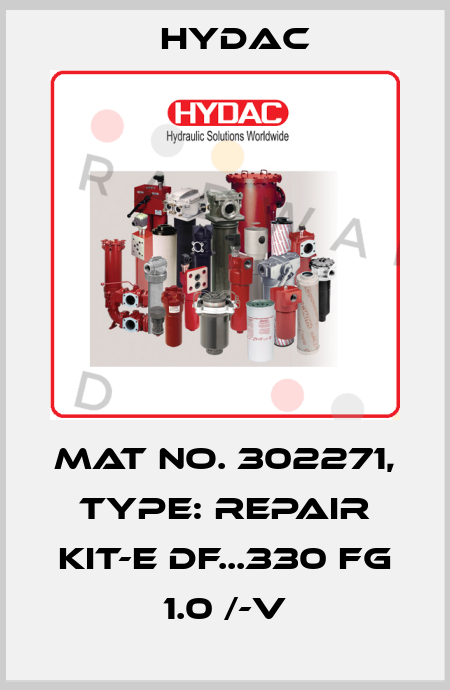 Mat No. 302271, Type: REPAIR KIT-E DF...330 FG 1.0 /-V Hydac