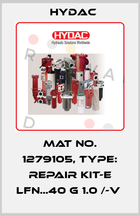 Mat No. 1279105, Type: REPAIR KIT-E LFN...40 G 1.0 /-V  Hydac