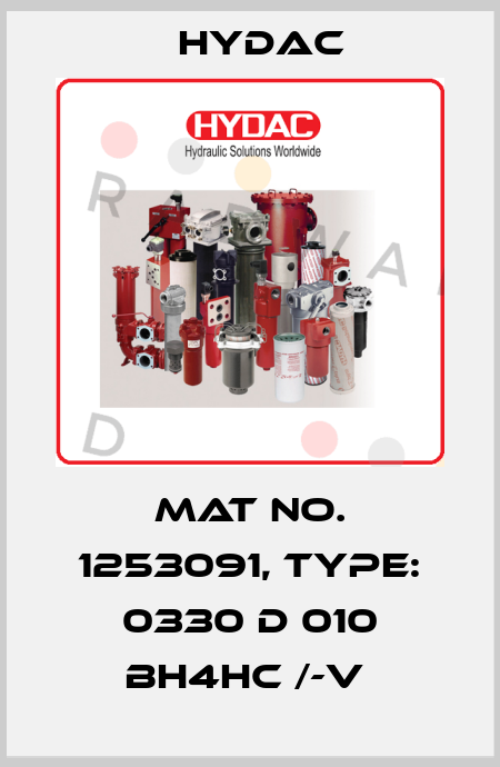 Mat No. 1253091, Type: 0330 D 010 BH4HC /-V  Hydac