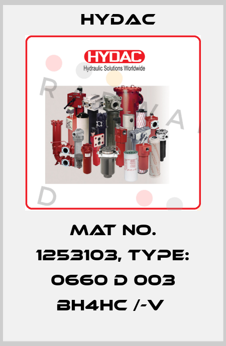 Mat No. 1253103, Type: 0660 D 003 BH4HC /-V  Hydac