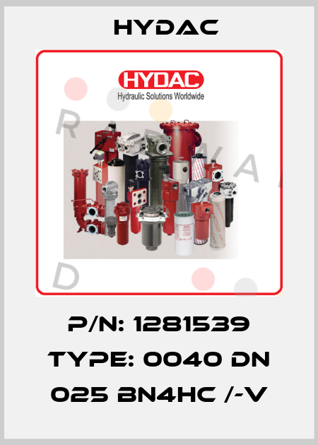P/N: 1281539 Type: 0040 DN 025 BN4HC /-V Hydac