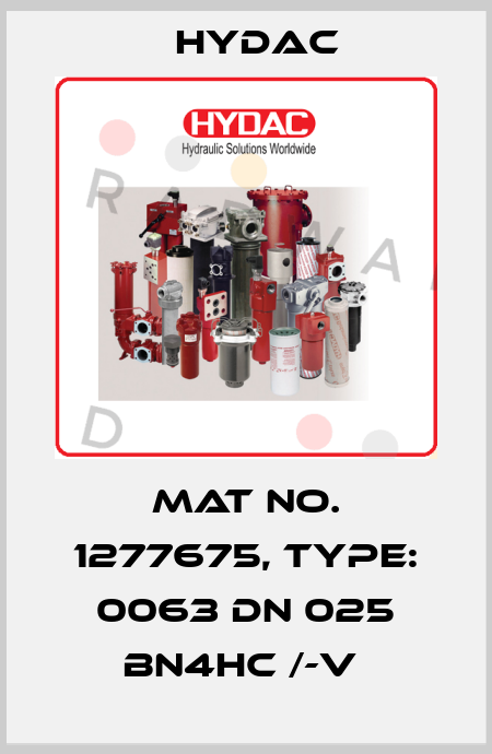 Mat No. 1277675, Type: 0063 DN 025 BN4HC /-V  Hydac