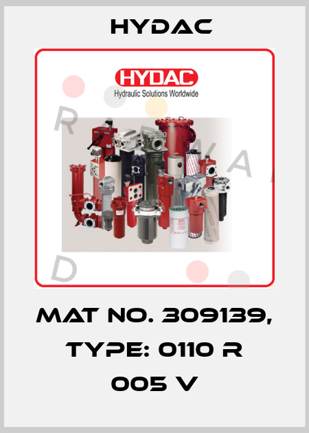 Mat No. 309139, Type: 0110 R 005 V Hydac