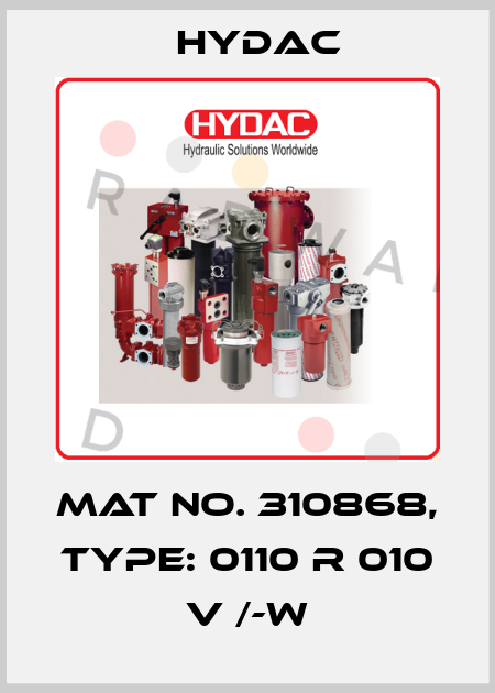 Mat No. 310868, Type: 0110 R 010 V /-W Hydac