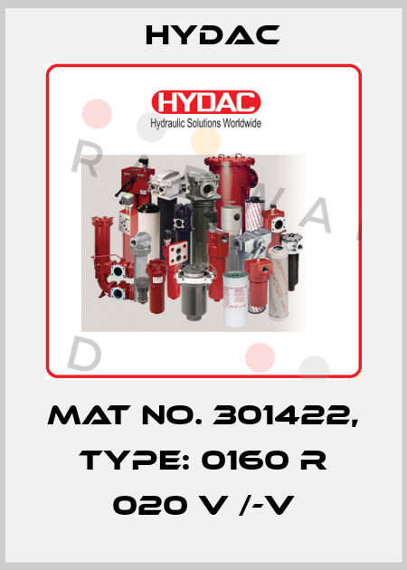 Mat No. 301422, Type: 0160 R 020 V /-V Hydac