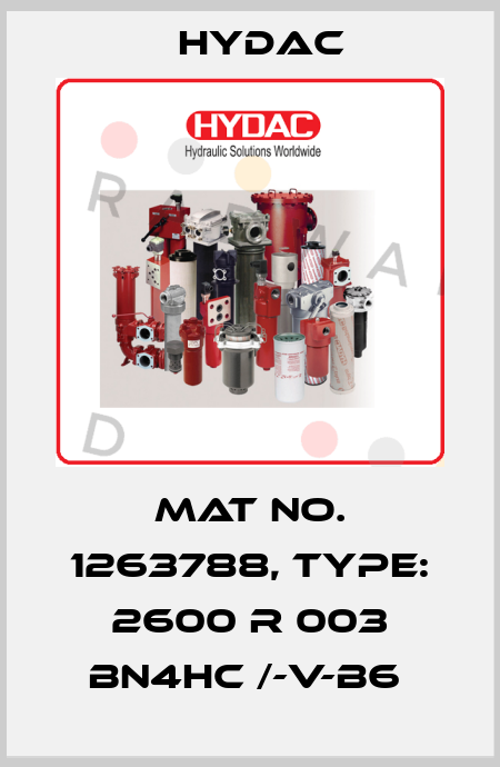 Mat No. 1263788, Type: 2600 R 003 BN4HC /-V-B6  Hydac