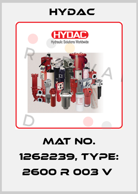Mat No. 1262239, Type: 2600 R 003 V  Hydac