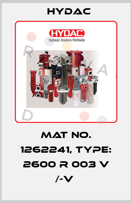 Mat No. 1262241, Type: 2600 R 003 V /-V  Hydac