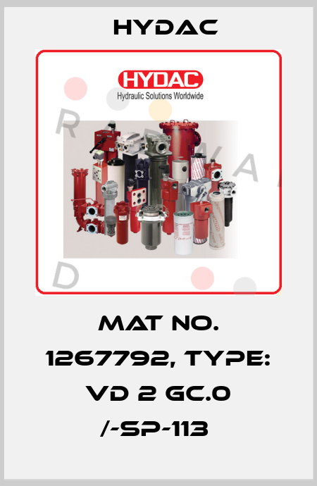 Mat No. 1267792, Type: VD 2 GC.0 /-SP-113  Hydac