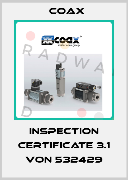 inspection certificate 3.1 von 532429 Coax