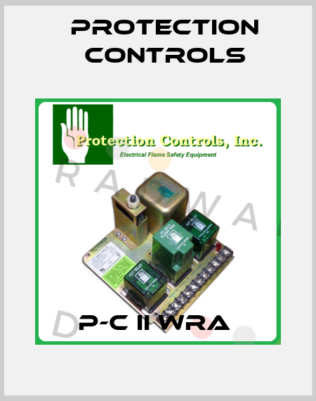 P-C II WRA  Protection Controls