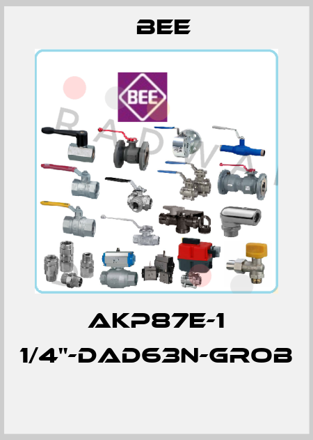 AKP87E-1 1/4"-DAD63N-GROB  BEE