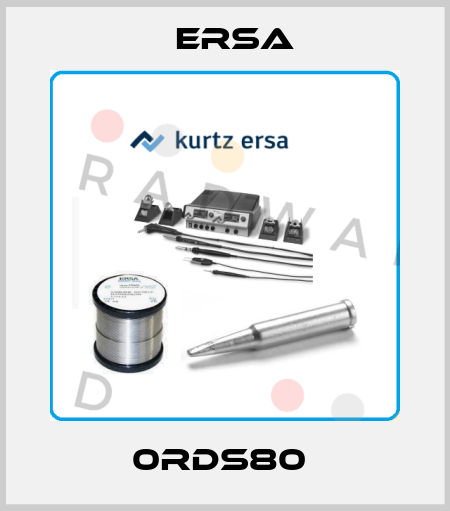 0RDS80  Ersa
