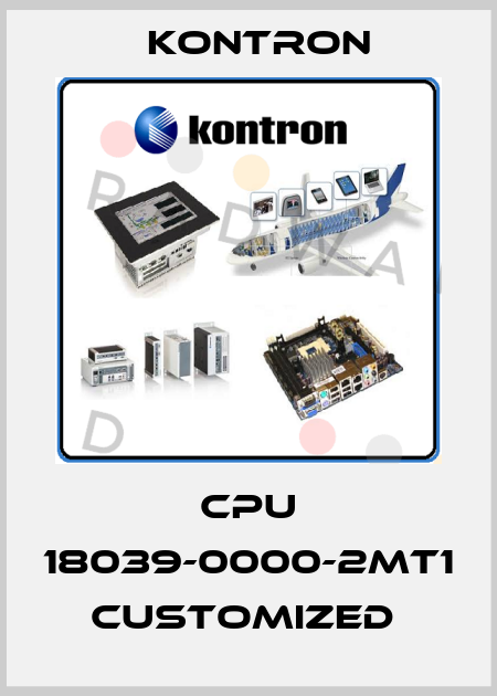 CPU 18039-0000-2MT1  customized  Kontron
