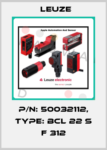 p/n: 50032112, Type: BCL 22 S F 312 Leuze