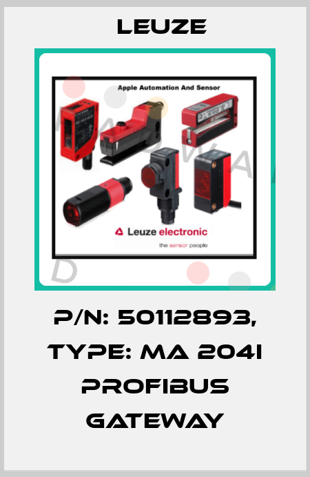 p/n: 50112893, Type: MA 204i Profibus Gateway Leuze