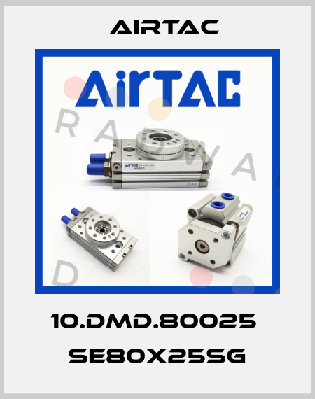 10.DMD.80025  SE80X25SG Airtac