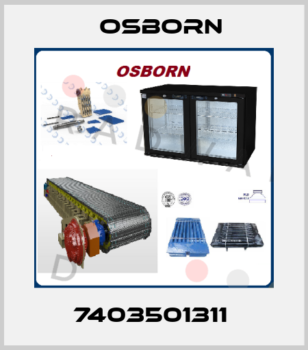 7403501311  Osborn