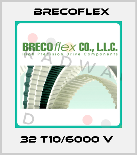 32 T10/6000 V  Brecoflex