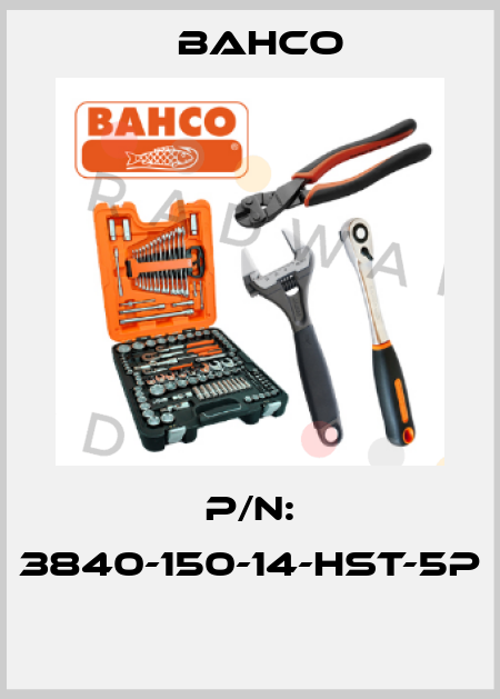 P/N: 3840-150-14-HST-5P  Bahco