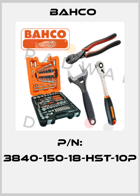 P/N: 3840-150-18-HST-10P  Bahco