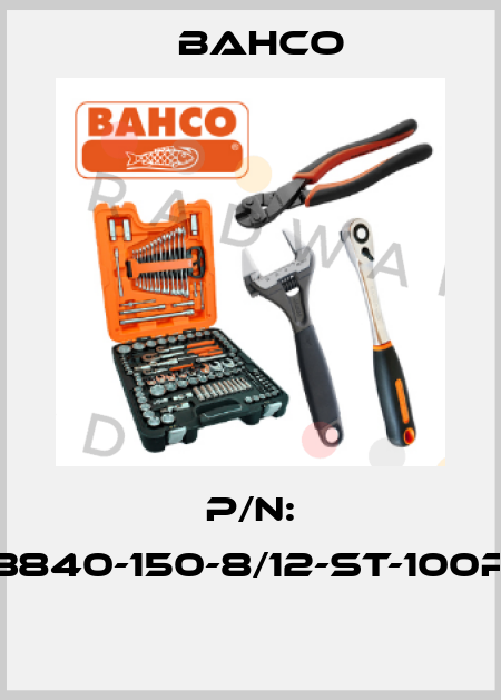 P/N: 3840-150-8/12-ST-100P  Bahco